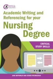 book Academic Writing and Referencing for your Nursing Degree