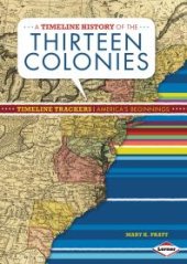 book A Timeline History of the Thirteen Colonies