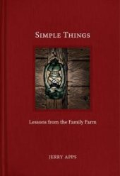 book Simple Things : Lessons from the Family Farm