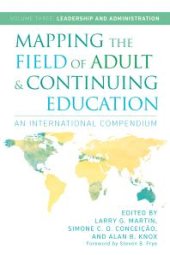 book Mapping the Field of Adult and Continuing Education : An International Compendium