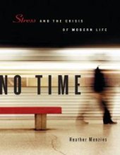 book No Time : Stress and the Crisis of Modern Life