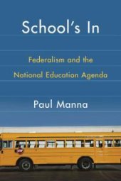 book School's In : Federalism and the National Education Agenda