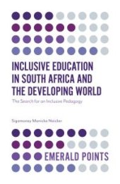 book Inclusive Education in South Africa and the Developing World : The Search for an Inclusive Pedagogy