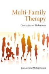 book Multi-Family Therapy : Concepts and Techniques