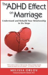 book The ADHD Effect on Marriage: Understand and Rebuild Your Relationship in Six Steps