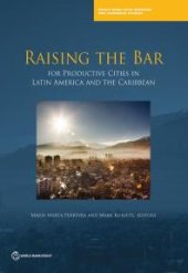 book Raising the Bar for Productive Cities in Latin America and the Caribbean