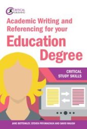 book Academic Writing and Referencing for your Education Degree