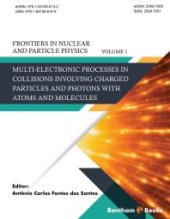 book Multi-Electronic Processes in Collisions Involving Charged Particles and Photons with Atoms and Molecules