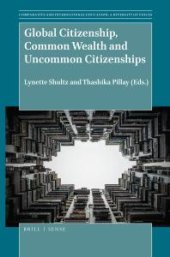 book Global Citizenship, Common Wealth and Uncommon Citizenships