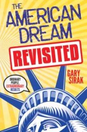 book The American Dream, Revisited : Ordinary People, Extraordinary Results