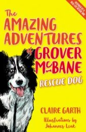 book The Amazing Adventures of Grover Mcbane, Rescue Dog