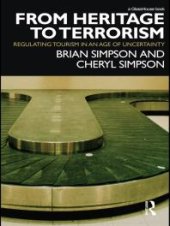 book From Heritage to Terrorism : Regulating Tourism in an Age of Uncertainty