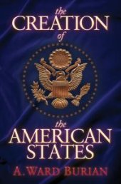 book The Creation of the American States