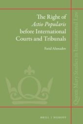 book The Right of Actio Popularis Before International Courts and Tribunals