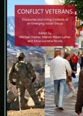 book Conflict Veterans : Discourses and Living Contexts of an Emerging Social Group