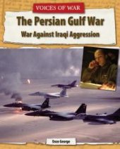 book The Persian Gulf War : War Against Iraqi Aggression