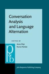 book Conversation Analysis and Language Alternation : Capturing Transitions in the Classroom