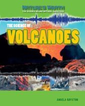 book The Science of Volcanoes