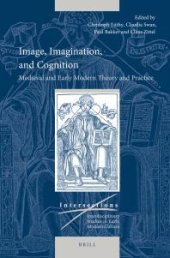 book Image, Imagination, and Cognition : Medieval and Early Modern Theory and Practice