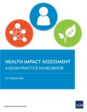 book Health Impact Assessment : A Good Practice Sourcebook