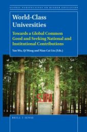 book World-Class Universities : Towards a Global Common Good and Seeking National and Institutional Contributions