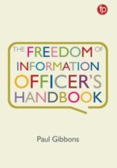 book The Freedom of Information Officer's Handbook