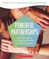 book Powerful Partnerships : A Teacher's Guide to Engaging Families for Student Success