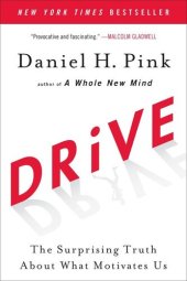 book Drive: The Surprising Truth About What Motivates Us