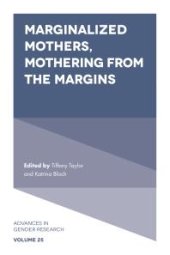 book Marginalized Mothers, Mothering from the Margins