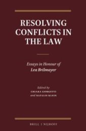 book Resolving Conflicts in the Law : Essays in Honour of Lea Brilmayer