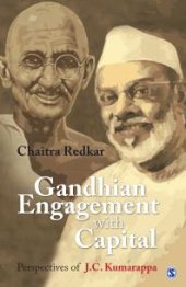 book Gandhian Engagement with Capital : Perspectives of J C Kumarappa