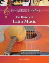 book The History of Latin Music