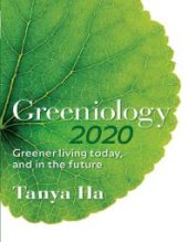 book Greeniology 2020 : Greener Living Today, and in the Future