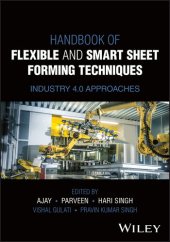 book Handbook of Flexible and Smart Sheet Forming Techniques: Industry 4.0 Approaches