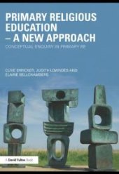 book Primary Religious Education - a New Approach : Conceptual Enquiry in Primary RE