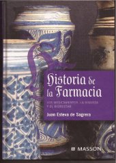 book Historia de la Farmacia, Los medicamentos, la riqueza y el bienestar