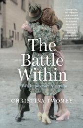 book The Battle Within : POWs in Post-War Australia