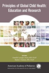 book Principles of Global Child Health: Education and Research