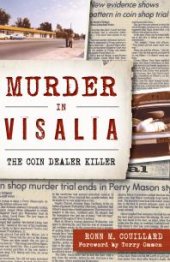 book Murder in Visalia : The Coin Dealer Killer