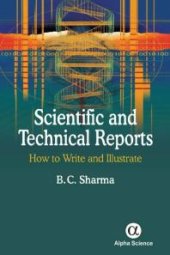 book Scientific and Technical Reports: : How to Write and Illustrate