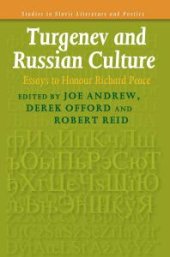 book Turgenev and Russian Culture : Essays to Honour Richard Peace