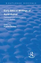 book Early Ethical Writings of Aurel Kolnai