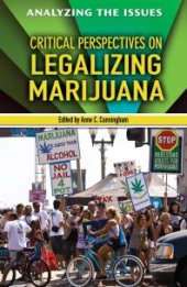 book Critical Perspectives on Legalizing Marijuana