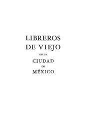 book Libreros de viejo de la Ciudad de México.