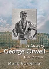 book George Orwell : A Literary Companion