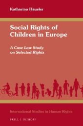 book Social Rights of Children in Europe : A Case Law Study on Selected Rights