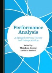 book Performance Analysis : A Bridge Between Theory and Interpretation