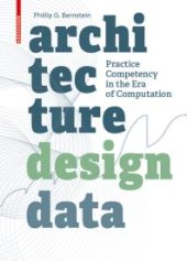 book Architecture | Design | Data : Practice Competency in the Era of Computation