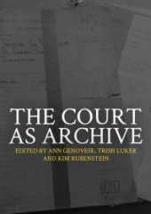 book The Court As Archive