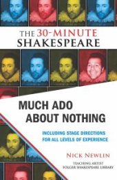 book Much Ado About Nothing: The 30-Minute Shakespeare : The 30-Minute Shakespeare